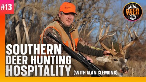 #13: SOUTHERN DEER HUNTING HOSPITALITY with Alan Clemons