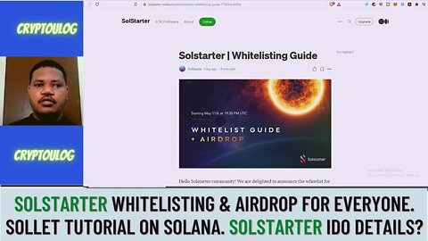 Solstarter Whitelisting & Airdrop For Everyone. Sollet Tutorial On Solana. Solstarter IDO Details?