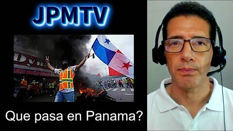 Que esta pasando en Panama? - JPMTV