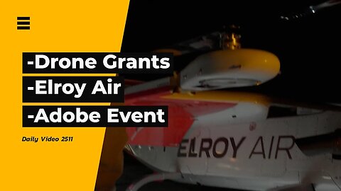 Fire Department Drone Grants, Autonomous hVTOL Aircraft, Adobe Vancouver Event
