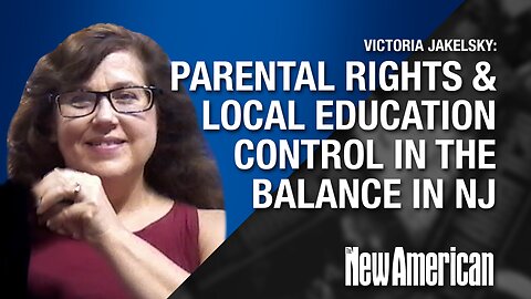Conversations That Matter | Parental Rights & Local Education Control in the Balance in NJ