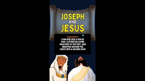 Joseph and Jesus Compared