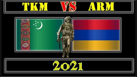 Turkmenistan VS Armenia 🇹🇲 Military Power Comparison 2021 🇦🇲,Military Power