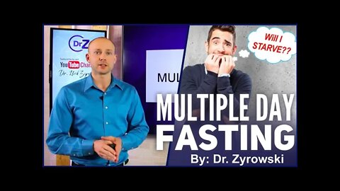 Multiple Day Fasting | Uncover How Dr. Zyrowski Does His Fast