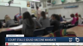 Appellate Court stalls SDUSD vaccine mandate