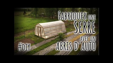 SERRE de jardin FAIT MAISON avec un ABRIS D'AUTO! #DIY #220