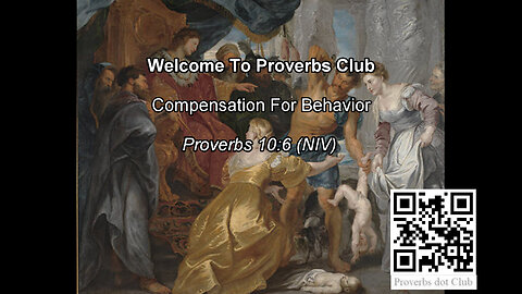 Compensation For Behavior - Proverbs 10:6