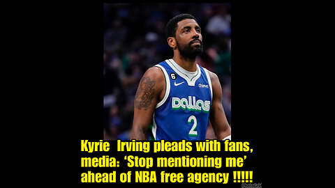 NIMH Ep #527 Kyrie Irving pleads width, media: ‘Stop mentioning me’ ahead of NBA free agency!