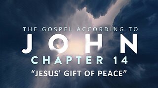 COMING UP: Jesus' Gift of Peace (John 14:25-31) 8:25am April 14, 2024