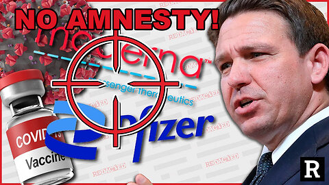 DeSantis: Pfizer and Moderna CAN'T Hide This Anymore, and We're Coming For You