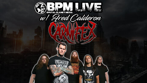 BPM Live w/ Fred Calderon of Carnifex