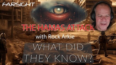 Deep News: Hamas Attack (What Did They Know?) - Rock Arkie