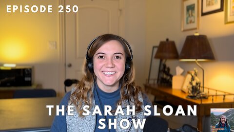 Sarah Sloan Show - 250. Nikki Haley Chugs Along