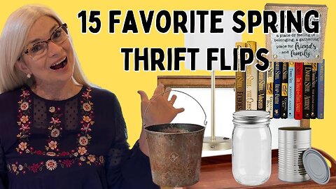 Canterbury Cottage | 15 Favorite Spring Budget-Friendly DIY’s and Thrift Flips