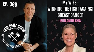 My Wife - Winning the Fight Against Breast Cancer