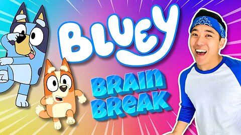 🐶 BLUEY Brain Break | Fun Kids Exercise + FREEZE DANCE | GoNoodle Inspired