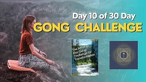 Day 10 of 30-Day Gong Challenge: Sidereal Moon Gong: Feeling