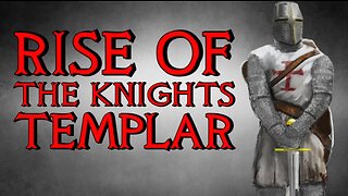 The Rise of the Military Order of the Knights Templar - Crusades History