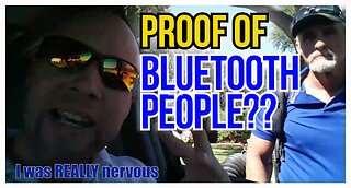 PROOF of BlueTooth People?