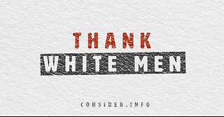 Thank A White Man