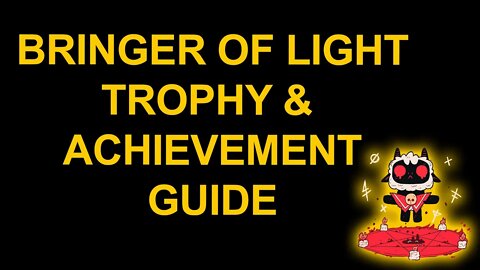 Bringer of Light - Cult of the Lamb - Trophy / Achievement Guide