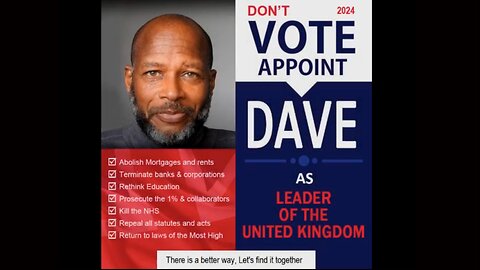 Don't Vote, appoint Dave as Leader of the United Kingdom