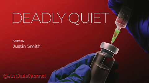 Deadly Quiet | Justin Smith