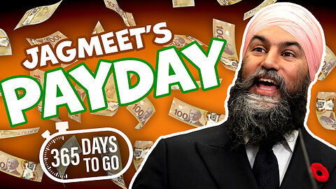 Rebel News is counting down the minutes until Jagmeet Singh's taxpayer-funded payday