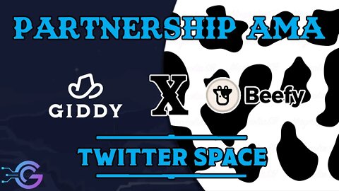 Live | Giddy X Beefy Partnership AMA Twitter Space | Giveaway