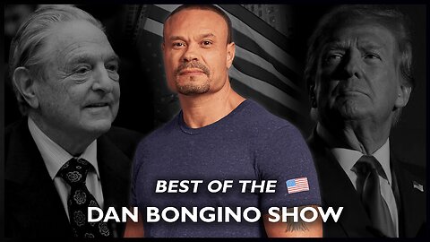 Best of The Dan Bongino Show (SPECIAL) - 12/27/23