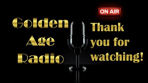 GOLDEN AGE RADIO TREASURES PART 2: A JOURNEY INTO TIMELESS AUDIO DRAMAS