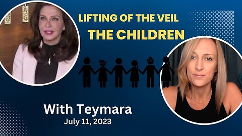 Lifting The Veil - The Children with Teymara