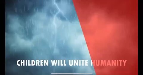 Children will unite humanity