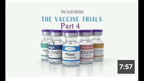 The Truth Behind The Vaccine Trials | Part 4 | The Mirror Project