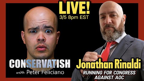 Running For Congress Against AOC | Jonathan Rinaldi on Conservatish LIVE Ep.277