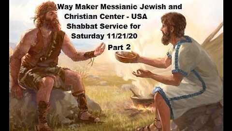 Parashat Toldot - Shabbat Service for 11.21.20 - Part 2