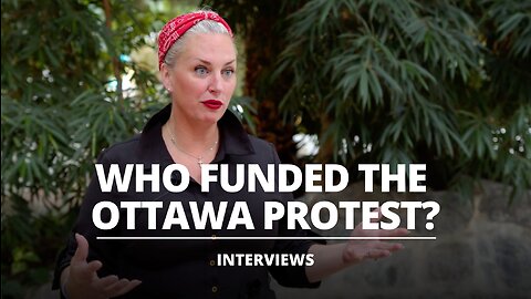 Who funded the Ottawa Freedom protest?