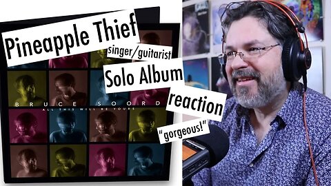 Bruce Soord of Pinapple Thief - You Hear The Voices (react ep. 774 )