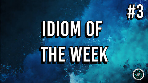 English Idioms & Phrases | #3 | Weekly Wisdom | TWOM