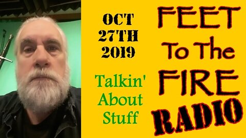 F2F Radio 191027 - Talkin' About Stuff