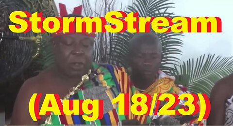 StormStream (Aug 18/23)
