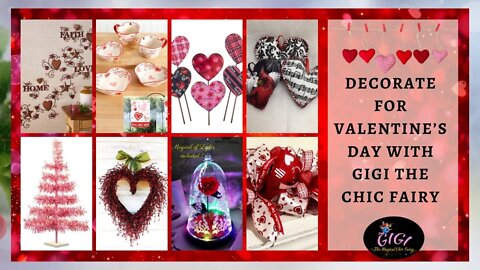 Gigi The Fairy | Decorate for Valentine’s Day With Gigi the Chic Fairy | Chic Fairy