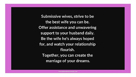 Strive to be the best wife you can be