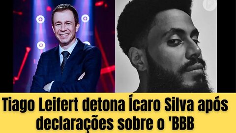 Tiago Leifert detona Ícaro Silva após declarações sobre o 'BBB': 'Respeita a nossa história'