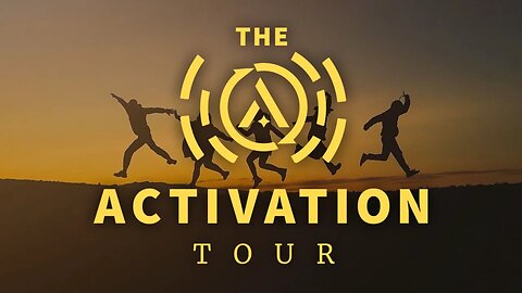 The Activation Tour - #SolutionsWatch