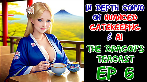 An in Depth, Nuanced Conversation on Gatekeeping and AI - CALL-INS! | The Dragon's Teacast Ep 6