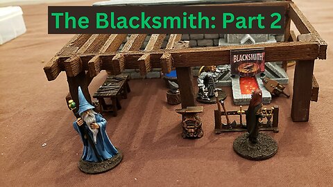 Welcome to Foam Board Village: The Blacksmith Part 2