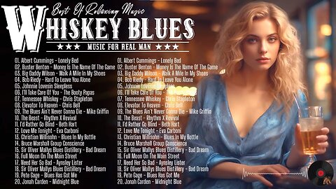 Whiskey Blues Music playlist - Beautiful Relaxing Blues Music - Best Slow Blues Jazz Collection