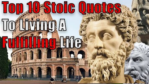 Stoic Wisdom for a Fulfilling Life | Inspirational Quotes to Transform Your Perspective