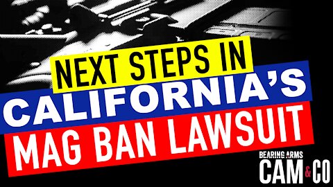 The Next Steps In California's Mag Ban Lawsuit